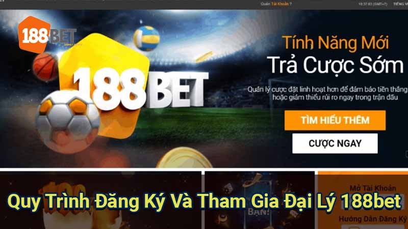 quy-trinh-dang-ky-va-tham-gia-dai-ly-188bet